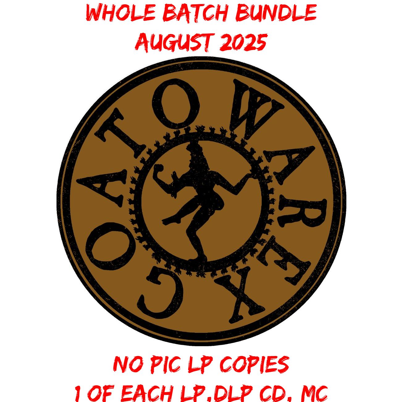 GOATOWA AUGUST 2025 PRODUCT PICKER LP MULTI FORMATS- FULL GOATOWA JULY 2025BUNDLE- 1 copy of each LP, DLP, MC, and CD in the batch. ** VESPERAL IS PIC DISC, R33K and K0nflict are normal vinyl**