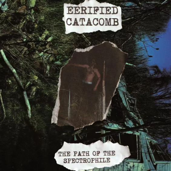 Ixiol Productions Back Catalogue Picker (2021-2024) LP Vinyl (LP or EP) December 2023-IXP110 - EERIFIED CATACOMB - THE PATH OF THE SPECTROPHILE 7"