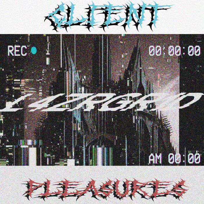 Ixiol Productions Back Catalogue Picker (2021-2024) LP Vinyl (LP or EP) December 2023- IXP114 - L4ZR GR1D - CLIENT PLEASURES 7"