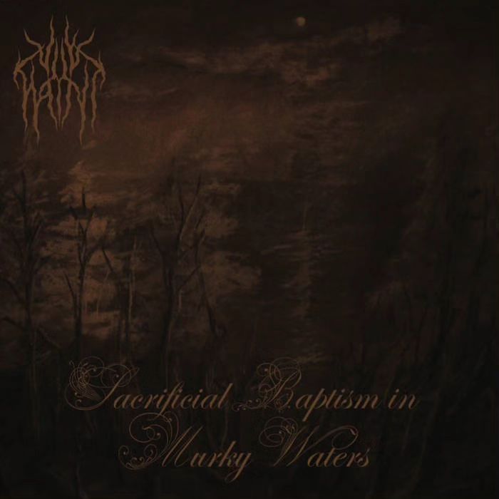 Ixiol Productions Back Catalogue Picker (2021-2024) LP Vinyl (LP or EP) July 2023-XP067 - VILE HAINT - SACRIFICIAL BAPTISM IN MURKY WATERS LP