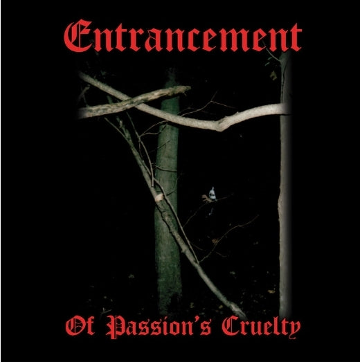 Altare Productions Back Catalogue Picker (2023-2024) LP  LP September 2023-  Entrancement – Of Passion's Cruelty LP