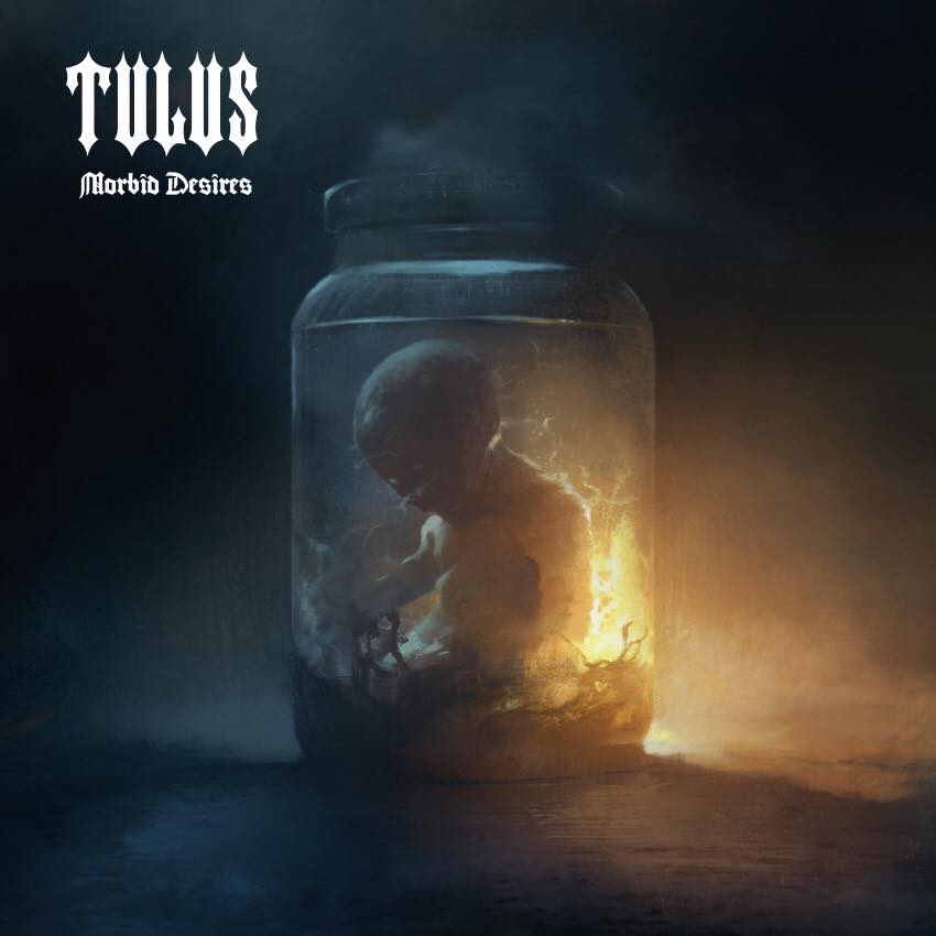 FEB2026- NEW PRODUCTS LP Tulus- Morbid Desires LP