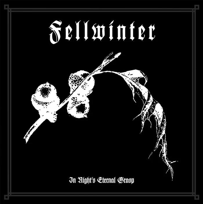 __December 24/January25 Misc LPs and MC items LP Fellwinter- In Night's Eternal Grasp LP