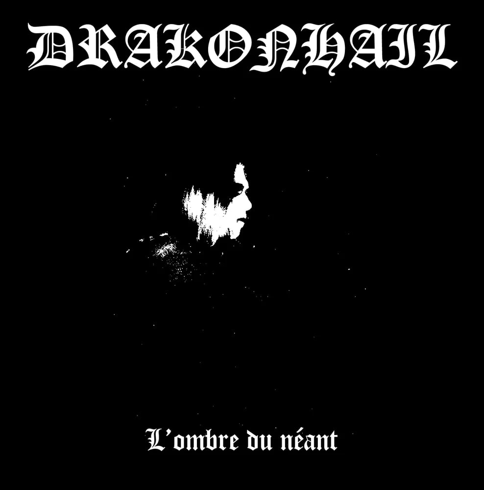DRAKONHAIL L’ombre du néant LP- VINYL Medieval Prophecy Back Catalogue Picker (2022-2024) LP Medieval Prophecy