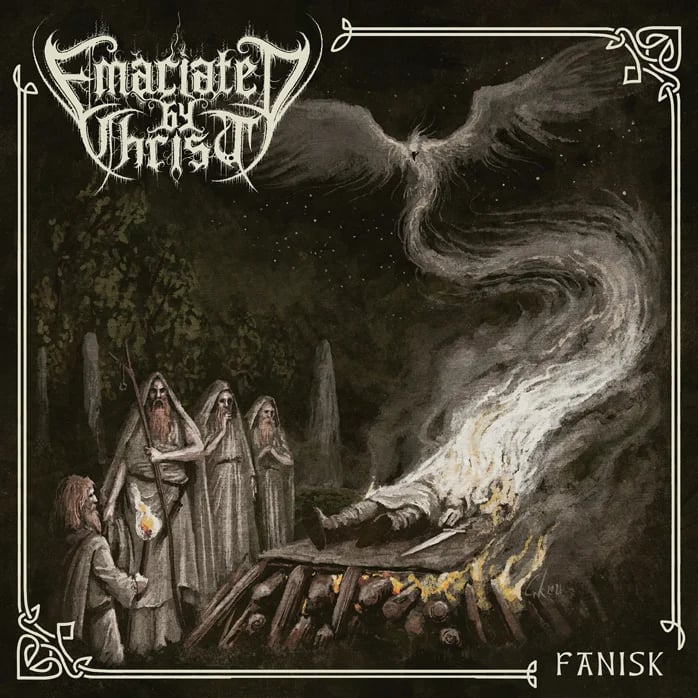 EMACIATED BY CHRIST - FANISK    